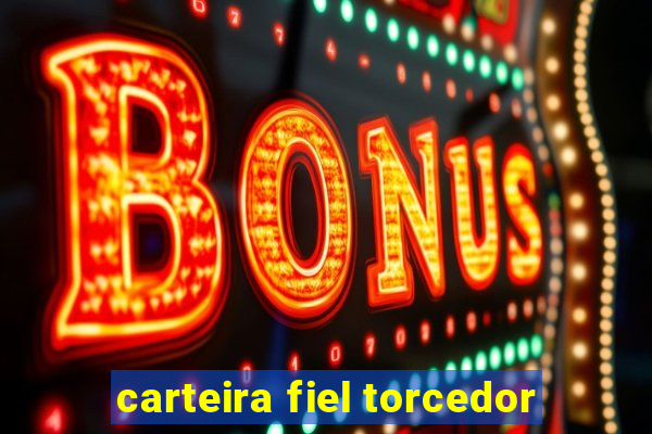 carteira fiel torcedor